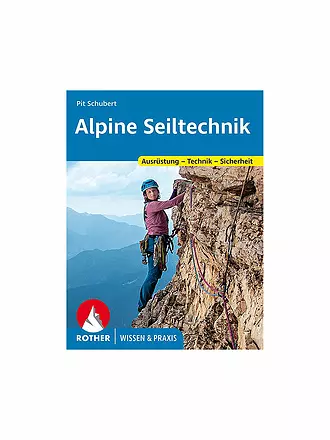 ROTHER | Buch - Alpine Seiltechnik (Wissen & Praxis) | 